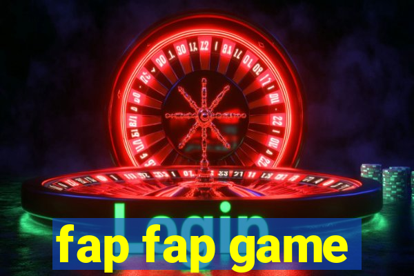 fap fap game